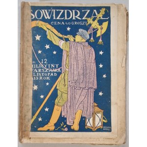 Sowizdrzal 1915 no. 12; 1916: 40-48, 51; 1917: 5; 1919: 5; Puppets 1912: 4 [staple,13 issues].