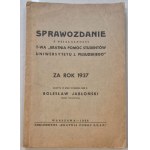 Report on the activities of T-wa Fraternal Aid of students of J. Pilsudski University for the year.1937