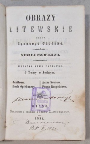 Chodźko Ignacy - Pictures of Lithuania. Seriea czwarta, [new edition..., Vilnius 1854, Bibl. Duksztanska].