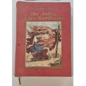 Fuchs Eduard - Die Juden in der Karikatur [1921, Jews in Caricature, 338 illustrations, Judaica].