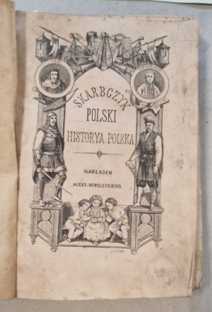 Ilnicka M. - Illustrated Treasury of Poland. Historya Polska opowieiana wierszem. [1861 r.]