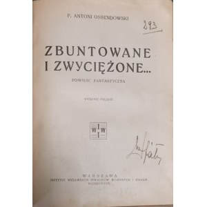 Ossendowski F.A. - Zbuntowane i zwyciężone [1925], Wańkowicz M.- Szpital w Cichiniczach, 1926
