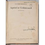 Ossendowski F.A. - Zbuntowane i zwyciężone [1925], Wańkowicz M.- Szpital w Cichiniczach, 1926