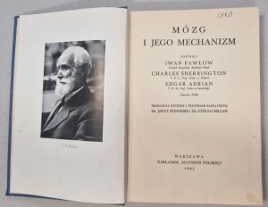Pavlov I., Sherrington Ch., Adrian E. - The brain and its mechanism [Wyd.I, 1935, 