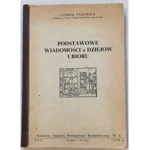 Tyrowicz L. - Basic knowledge of the history of clothing. 1st ed. 1954 [costuming].