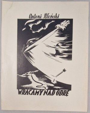 Walentynowicz M. - Back to the Oder River [cover design, linocut?, ca. 1942].