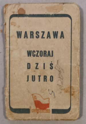 Warsaw Yesterday Today Tomorrow. An illustrated story about the history of Warsaw [1952].