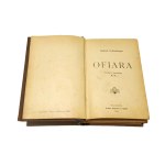 OFIARA Andrzej LICHTENBERGER [1903] EWA ZWYCIĘSKA Piotr de GOULEVAIN [1902]