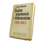 ŚLADEMEMNIENIE I DOKUMNETÓW (1943-1948) Henryk Różański [1988].