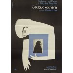 proj. Witold JANOWSKI (1926-2006), How to be loved, 1979