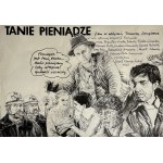 proj. Antoni CHODOROWSKI (1946-1999), Cheap Money, 1985