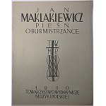 MAKLAKIEWICZ JAN. Song of the Mayoress. Words by Jan Kasprowicz. W-wa 1930...
