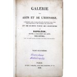 Galerie des Arts et de L'Histoire de Napoleon. Volumes IV and VI. Paris 1836 plus translation of volume VI (110)