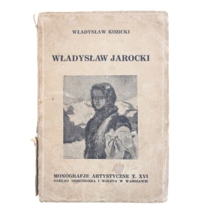Kozicki, W. - Wladyslaw Jarocki with 32 reproductions. From the series Monografje artystyczne vol. XVI, 1928 (139)