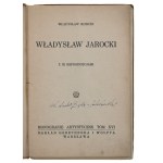 Kozicki, W. - Wladyslaw Jarocki with 32 reproductions. From the series Monografje artystyczne vol. XVI, 1928 (139)