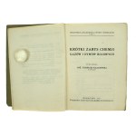 Kalusiński, T., kpt. inż. - Krótki zarys chemji, gazów i dymów bojowych. Tom I , 1925 (565)