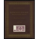 Koziczyński Jerzy - Banknotes polskie / Polish Paper Money, Lucow Collection, Volume V (1944-1955); Warsaw, 2010, ISBN 97883...