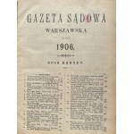 GAZETA SĄDOWA WARSZAWSKA 1906 and 1907