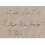 Łukasz Kula \ Asensir (ur. 1997), Źródło z cyklu Time, 2025