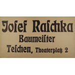 Reklama drukarska „Josef Raschka, Baumeister, Teschen, Theaterplatz 2”, przełom XIX/XX w.