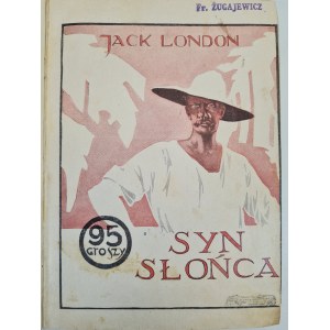 JACK LONDON - SON OF THE SUN, ed.1925
