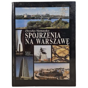 SIEMASZKO Zbyszko - SPOILERS ON WARSAW 1st edition of 1987. [photographs]