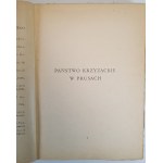 GÓRSKI Karol - PAŃSTWO KRZYŻACKIE W PRUSACH, Gdańsk- Bydgoszcz 1946