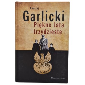 GARLICKI Andrzej - THE BEAUTIFUL THIRD YEARS
