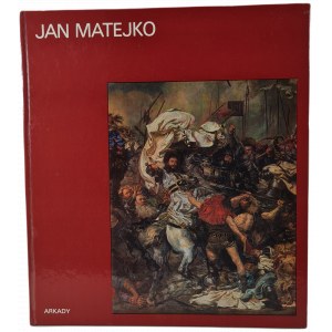 MICHAŁOWSKI Janusz Maciej - JAN MATEJKO from the series W kręgu sztuki, Wydanie 1 [ALBUM ARKADY].