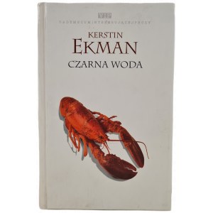 EKMAN Kerstin - ČERNÁ VODA, vydáno v roce 1997 s věnováním překladatelky