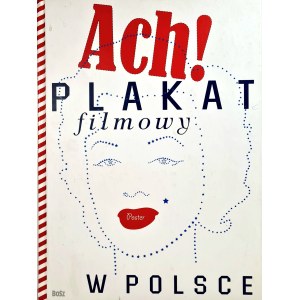 ACH! PLAKAT FILMOWY W POLSCE [album]