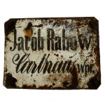 Company signboard, Kartuzy / Karthaus k. Gdansk, Jacob Rabow (145)