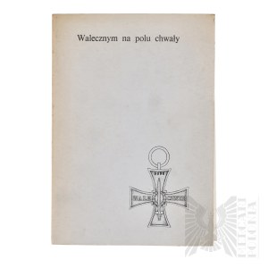 PRL Brochure Exhibition Guide to the Brave in the Field of Glory Historical Museum in Wroclaw - Wroclaw 1988