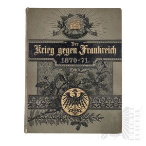 German Empire Book Linder T. Der Krieg gegen Frankenreich und die Einigung Deutschlands. Zur 25jährigen Wiederkehr der Gedenktage von 1870/1871 [The War Against the French Empire and the Unification of Germany. On the 25th anniversary of the events of 1