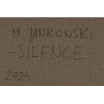 Michal Jankowski (b. 1977), Silence, 2024