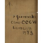 Stefan Gierowski (1925 Częstochowa - 2022 Warszawa), Obraz CCCVI, 1973