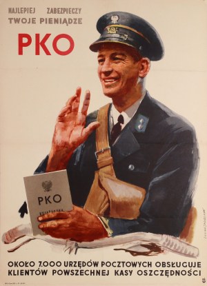 Lucjan JAGODZIŃSKI (1897-1971 ), Najlepiej zabezpieczy twoje pieniądze PKO, 1963