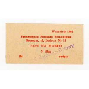 Szczecin Ship Repair Yard - voucher for 5 dkg of butter, IX-1985 (221)