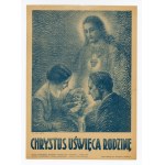Bricket/Flyer Print - Christ Sanctifies the Family - 1935 (306)