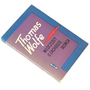 WOLFE - WŁÓCZĘDZY O ZACHODZIE SŁOŃCA wyd I
