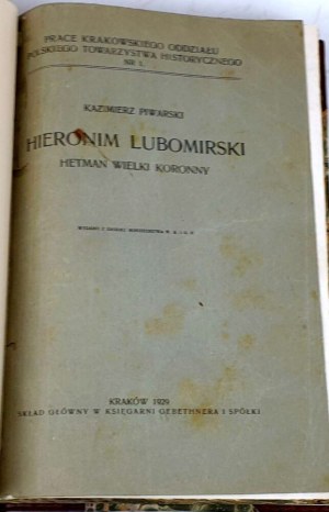PIWARSKI- HIERONIM LUBOMIRSKI HETMAN WIELKI KORONNY ed. 1929