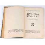 HOJNACKI - HIGJENA I KOSMETYKA KOBIETY publ. 1924 beauty. Binding by Karol Wojcik Introligator-Krakow