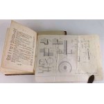 BERNOULLI - GUIDE PRATIQUE DU MÉCANICIEN, DU CONSTRUCTEUR, DE L'INGÉNIEUR, DU MEUNIER, DE L'ARTISAN ET EN GÉNÉRAL DU TECHNICIEN. Vol. 1-2 [compl. en 1 vol.], 1844