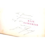 SZELBURG-ZAREMBINA - KIJE SAMOBIJE pub.1951 illustrated by Szancer, autographed by the Author