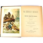 KAWECKA- ON LANDS AND WATERS. Adventures of a ship's boy. Colorful chromolithographs.