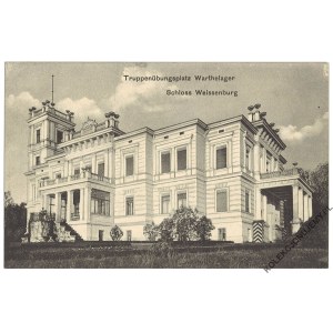 [BIEDRUSKO] Truppenübungsplatz Warthelager. Schloss Weissenburg