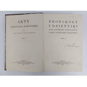Szymon Askenazy, Włodzimierz Dzwonkowski, Acts of the Kościuszko Uprising, Volume II | Protocols and Diaries of the Provisional Substitute Council and the Supreme National Council, Part II., Kraków, 1918.