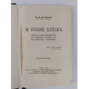 Rev. Dr. Jan Zhukovsky, Prof. Univ. of Lviv, In the Land of Thanksgiving. A thing about the charm of childhood. For young and old. For consideration and entertainment. Ed. II. Lviv, 1911.
