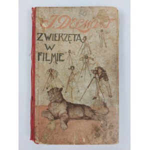 Józef Delmont, Zwierzęta w filmie, Warszawa, 1928 r.