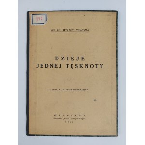 Rev. Dr. Wiktor Niemczyk, History of One Longing, Warsaw, 1933.